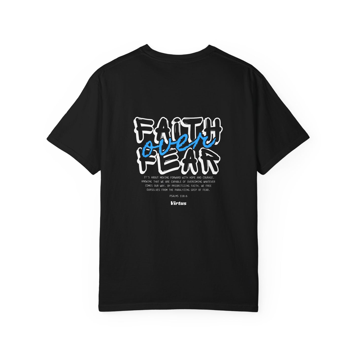 Faith Over Fear Tee