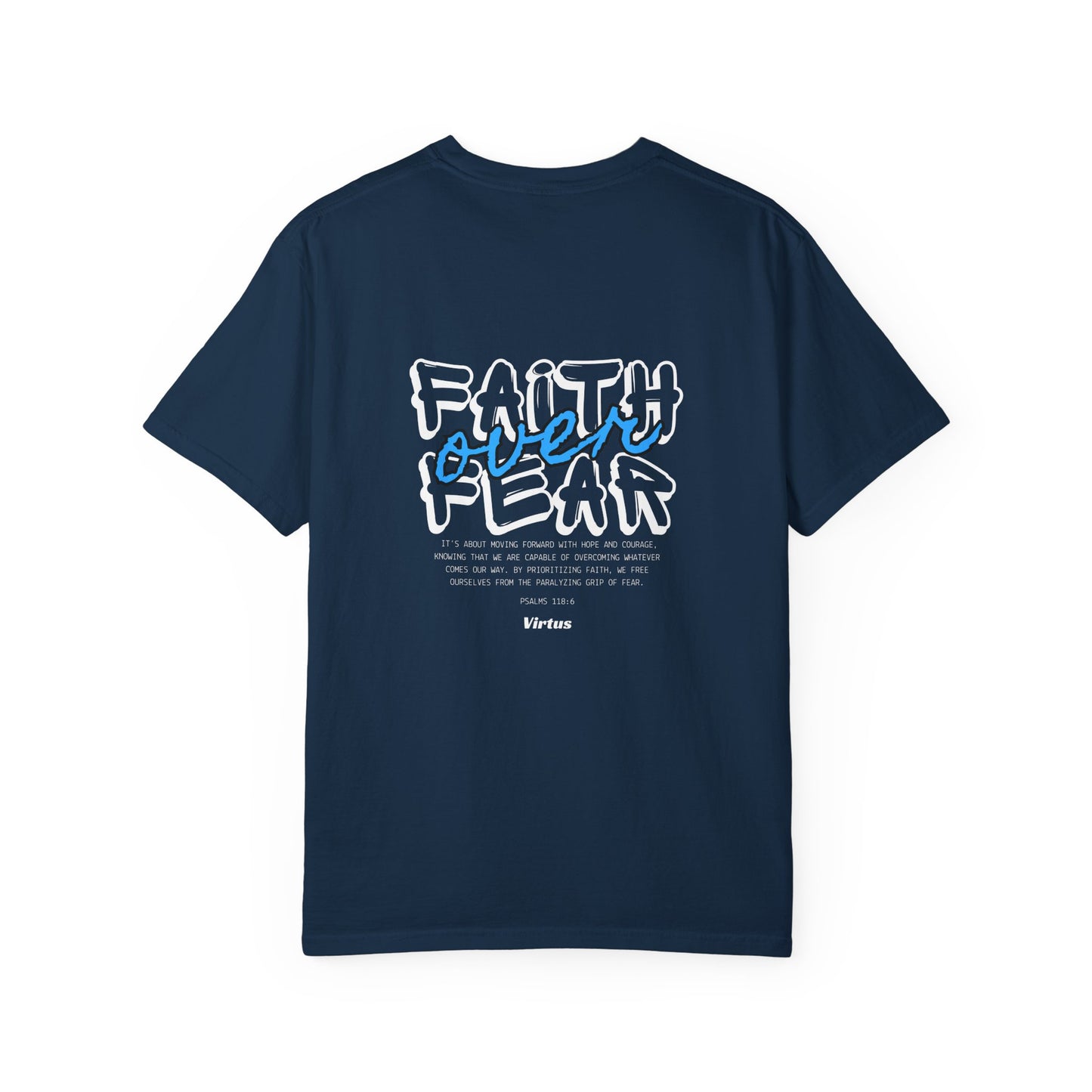 Faith Over Fear Tee