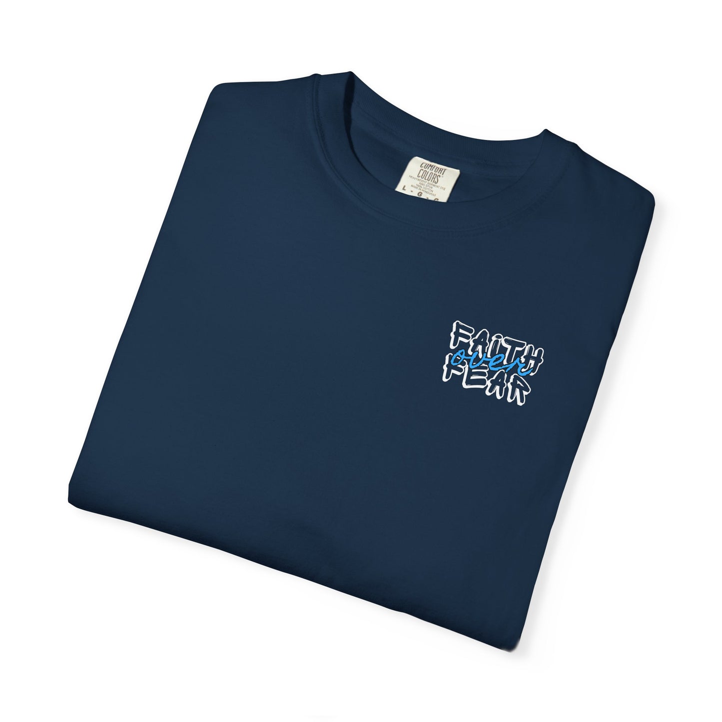 Faith Over Fear Tee