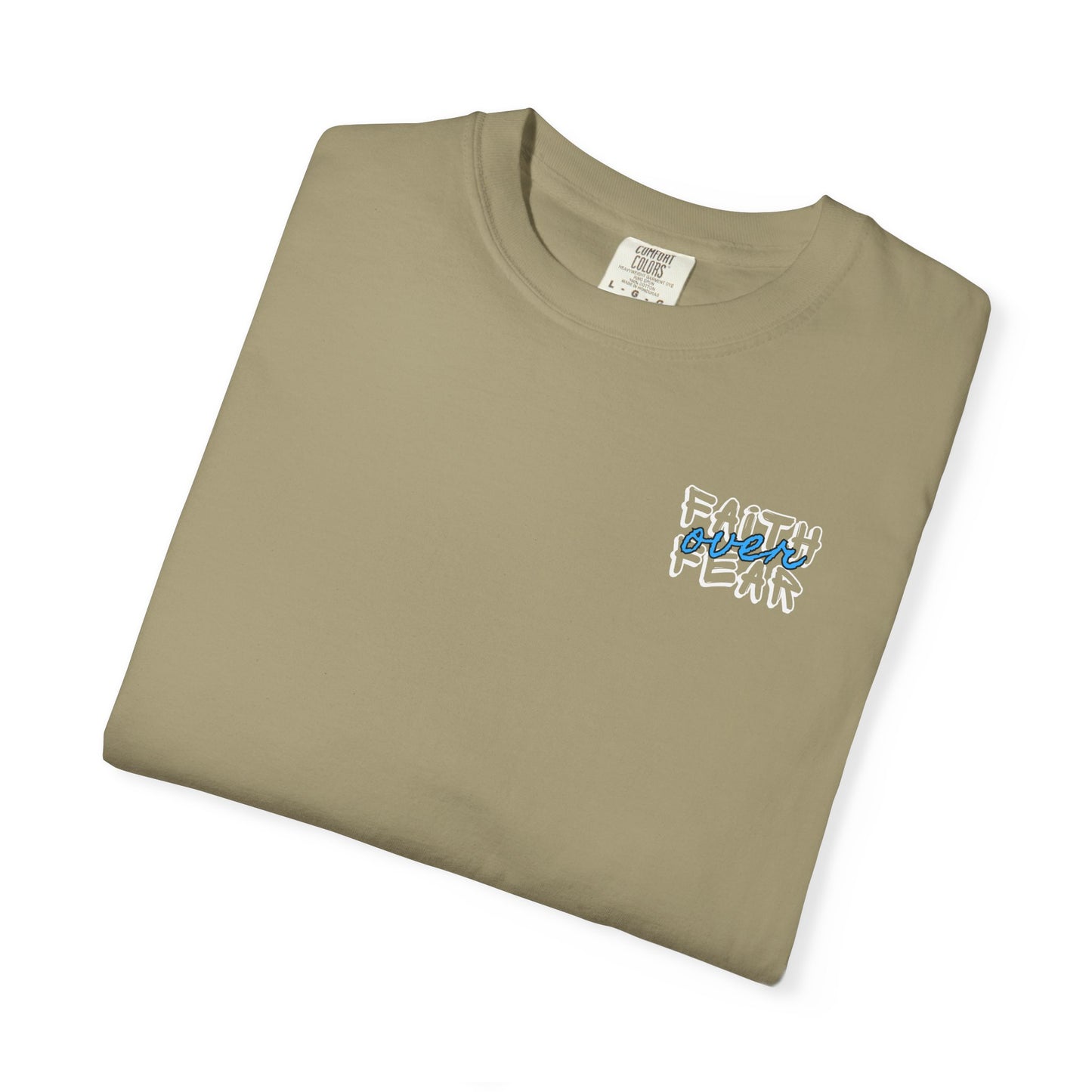 Faith Over Fear Tee