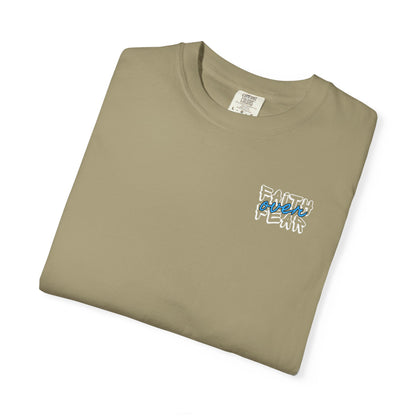 Faith Over Fear Tee